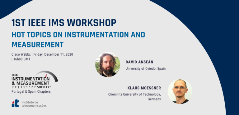 1ST IEEE IMS Workshop “Hot Topics on Instrumentation and Measurement”